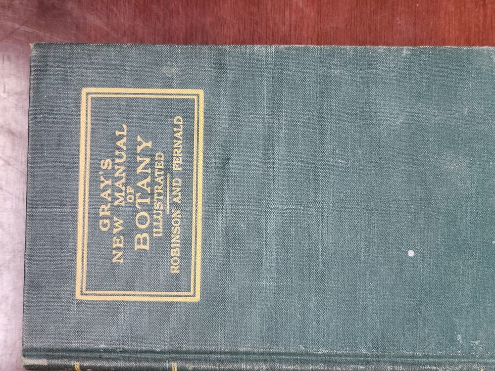 Gray's New Manual of Botany 7th Ed 1908 Robinson Fernald Antique Illustrated
